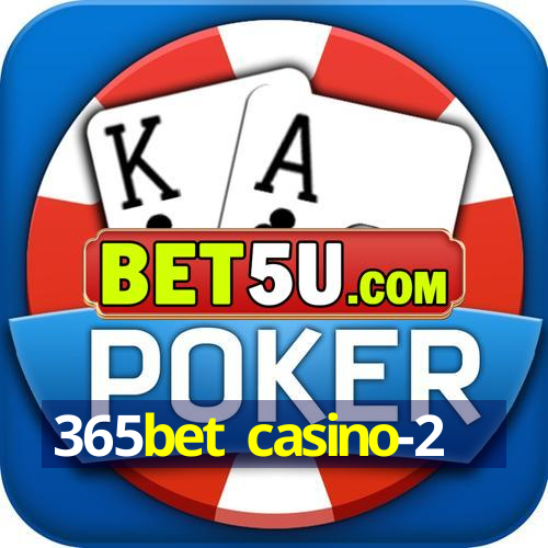 365bet casino